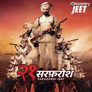 21 Sarfarosh Saragarhi 1897 2018 Hdrip